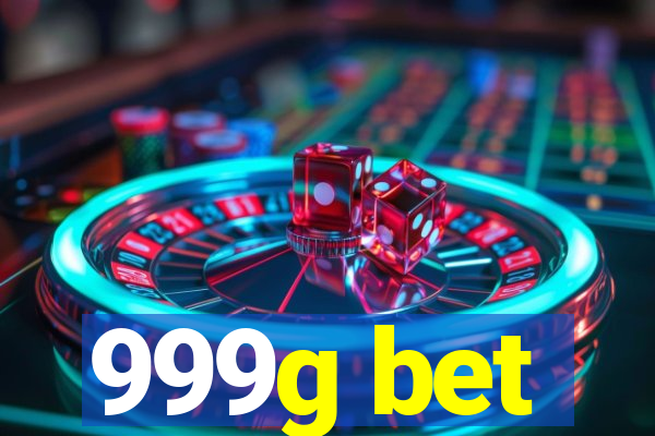 999g bet